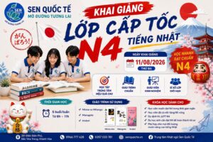 KHAI GIẢNG LỚP CẤP TỐC N4 TIẾNG NHẬT NGÀY 11/08/2026